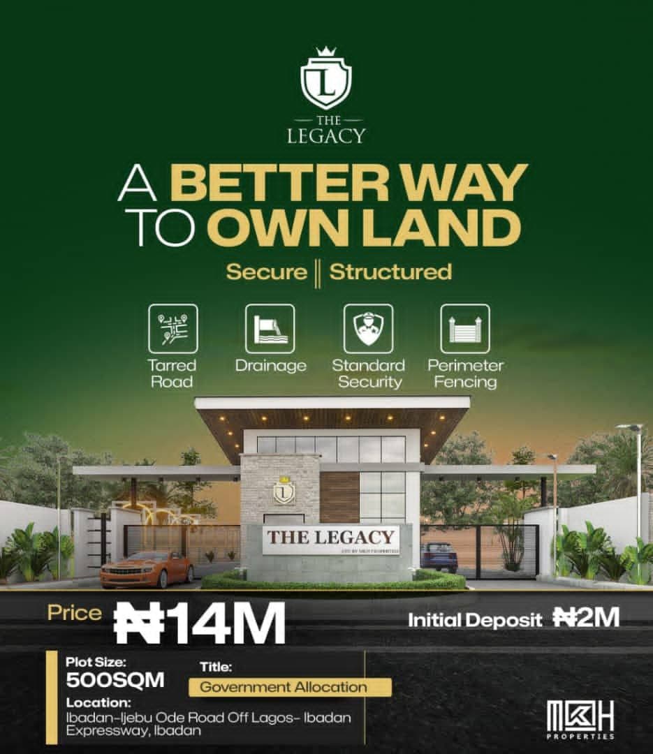 THE LEGACY – Land for Sale in Ibadan | Government-Allocated Estate off Lagos–Ibadan Expressway